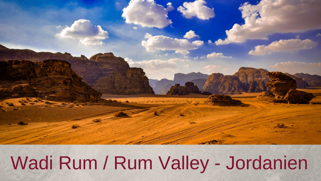 Wadi Rum / Rum Valley - Jordanien